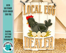 Load image into Gallery viewer, Local Egg Dealer Chicken Door Hanger File SVG, Glowforge Chicken Eggs Farm, LuckyHeartDesignsCo