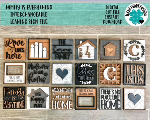 Family Is Everything Interchangeable Leaning Sign File SVG, Glowforge Tiered Tray, LuckyHeartDesignsCo