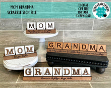 Load image into Gallery viewer, Mom Grandma Scrabble Sign File SVG, Glowforge, Tiered Tray, Mother's Day, alphabet file