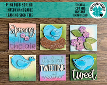 Load image into Gallery viewer, MINI Bird Spring Interchangeable Leaning Sign File SVG, Tiered Tray Glowforge, LuckyHeartDesignsCo
