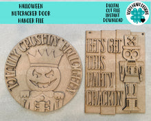 Load image into Gallery viewer, Halloween NUTCRACKER Door Hanger File SVG, Pumpkin, Trick or Treat Glowforge Sign, LuckyHeartDesigns