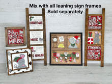 Load image into Gallery viewer, Christmas Mouse Interchangeable Leaning Sign File SVG, Stocking, Twas The Night Before, Glowforge, LuckyHeartDesignsCo