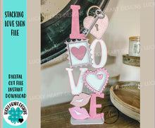 Load image into Gallery viewer, Stacking LOVE Sign File SVG, Valentine Glowforge, LuckyHeartDesignsCo