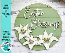 Load image into Gallery viewer, Easter Blessings Door Hanger Sign File SVG, Lily, Floral, Glowforge, LuckyHeartDesignsCo