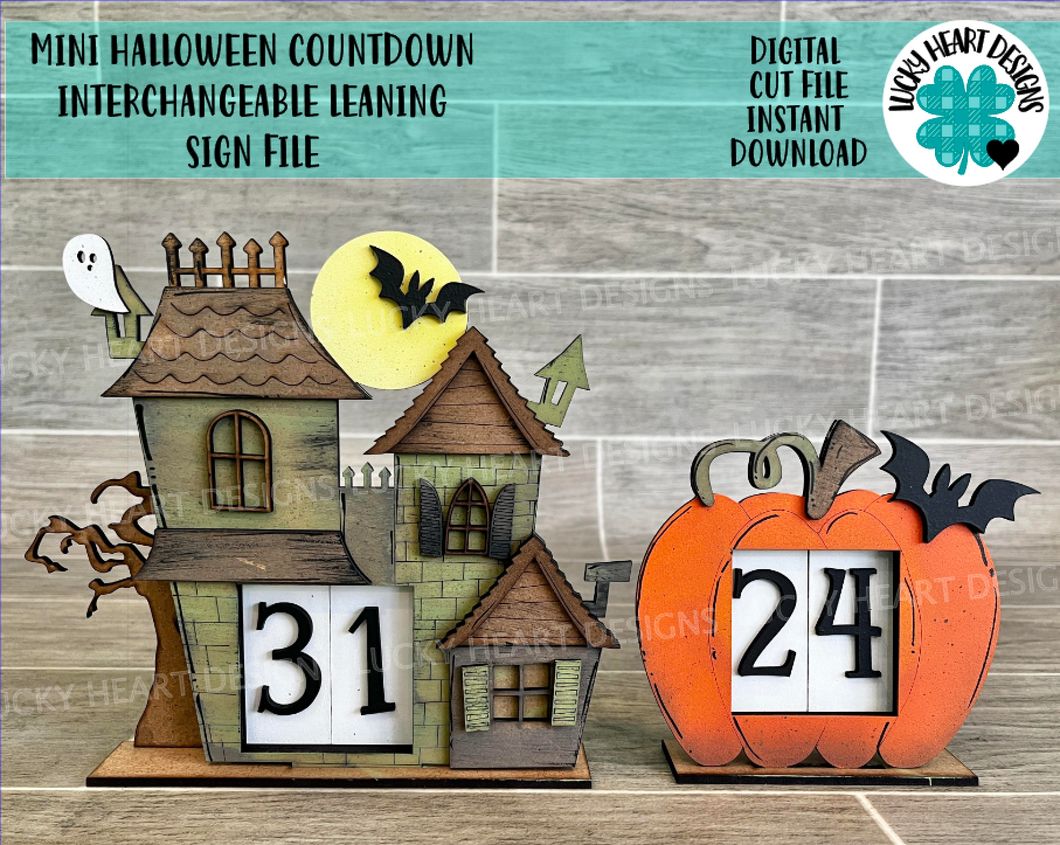 MINI Halloween Countdown Haunted House Interchangeable Leaning Sign File SVG, Pumpkin,  Tiered Tray Glowforge, LuckyHeartDesignsCo