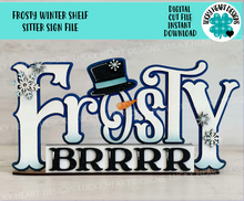 Load image into Gallery viewer, Frosty the Snowman Shelf Sitter Standing Sign File SVG, Snowflake, Winter, Mantle decor, Centerpiece, glowforge, LuckyHeartDesignsCo
