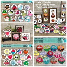 Load image into Gallery viewer, Decorative Round Frames Interchangeable Leaning sign File SVG, ladder, Seasonal, Holiday, Christmas Fall Glowforge, LuckyHeartDesignsCo Base
