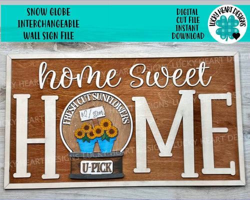 Snow Globe Home Sweet Home Wall Sign File SVG, Glowforge, LuckyHeartDesignsCo