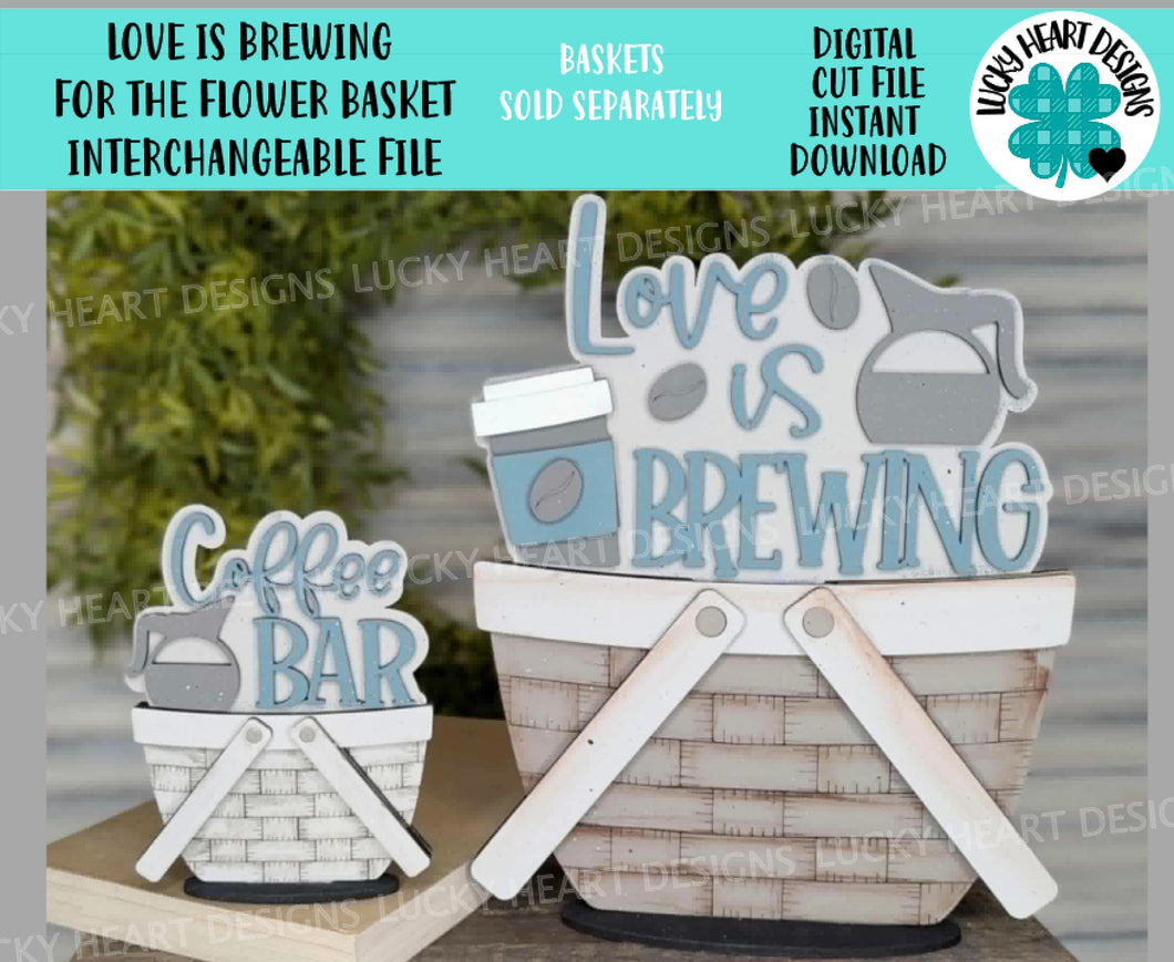 Love is Brewing For The Flower Basket Interchangeable File SVG, TINY Coffee Kitchen Housewarming Tiered Tray, Glowforge, LuckyHeartDesignsCo