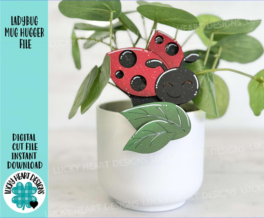 Ladybug Mug Hugger File SVG, Glowforge Tiered Tray, Tray Decor, Spring, Bug, Plant Hugger, Leaves, Gift, Topper, LuckyHeartDesignsCo