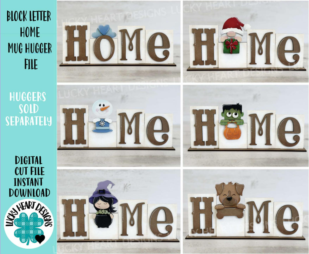 Block Letter Home Mug Hugger Display Board File SVG, Glowforge, Tray Decor, Holiday, Mug Topper, Plant Hugger, LuckyHeartDesignsCo