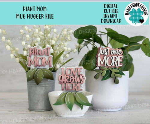 Plant Mom Mug Hugger File SVG, Glowforge Tiered Tray, Tray Decor, House, Plant Hugger, Gift, Topper, LuckyHeartDesignsCo