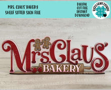 Load image into Gallery viewer, Mrs. Claus&#39; Bakery Shelf Sitter Christmas Standing Sign File SVG, Santa Gingerbread Mantle decor Centerpiece glowforge LuckyHeartDesignsCo

