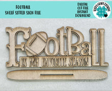 Load image into Gallery viewer, Football Shelf Sitter Standing Sign File SVG, Glowforge, Sports, Touchdown, Helmet, Fall, LuckyHeartDesignsCo
