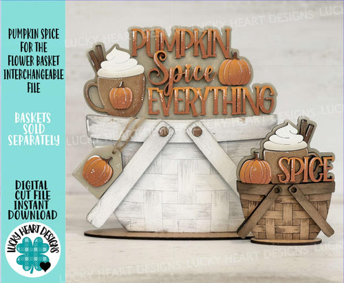 Pumpkin Spice For The Flower Basket Interchangeable File SVG, TINY, Leaf, Fall Farm Tiered Tray, Glowforge, LuckyHeartDesignsCo