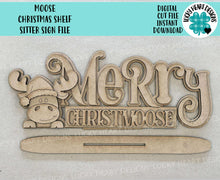 Load image into Gallery viewer, Moose Christmas Shelf Sitter Standing Sign File SVG, Elf, Reindeer, Santa, Mantle decor, Centerpiece, glowforge, LuckyHeartDesignsCo
