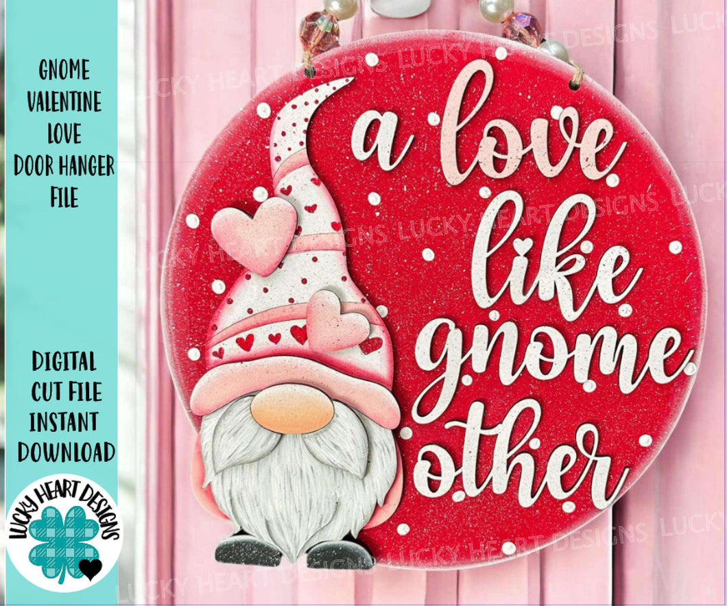 Valentines Gnome Love Door Hanger Sign File SVG, Glowforge, Heart, Valentine, Gnomie, LuckyHeartDesignsCo