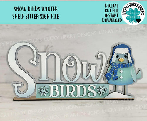 Snow Birds Winter Shelf Sitter Standing Sign File SVG, Snowflake, Snowman, Mantle decor, Centerpiece, glowforge, LuckyHeartDesignsCo