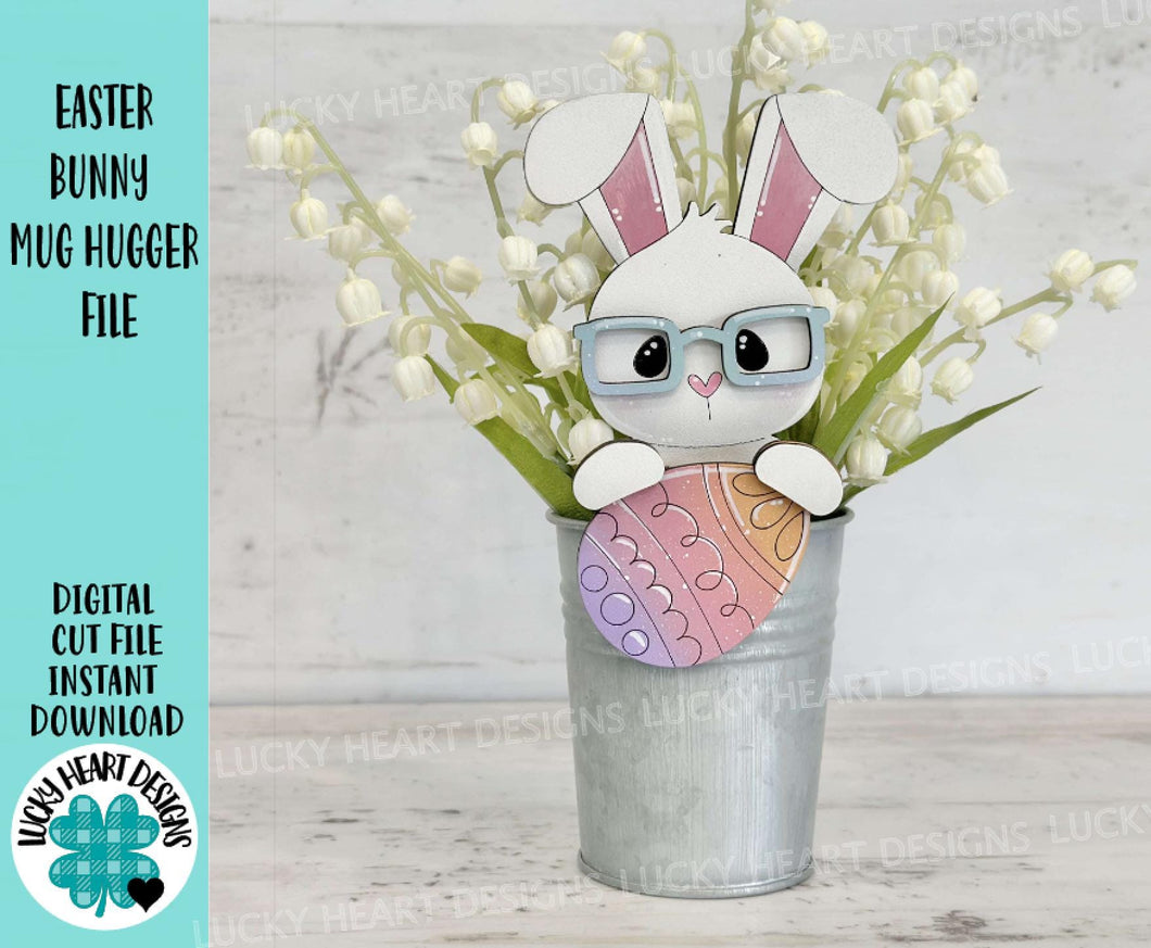 Easter Bunny Mug Hugger File SVG, Glowforge Egg, Spring, Nerdy, Floppy, Tiered Tray, Tray Decor, Plant Topper, Gift, LuckyHeartDesignsCo