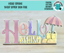 Load image into Gallery viewer, Hello Spring Shelf Sitter Sign File SVG, Tiered Tray Spring, Umbrellas, Rain Boots, Floral, Flowers, Glowforge, LuckyHeartDesignsCo
