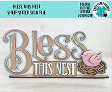 Load image into Gallery viewer, Bless This Nest Shelf Sitter Sign File SVG, Tiered Tray Spring, Bird, Floral, Flowers, Glowforge, LuckyHeartDesignsCo

