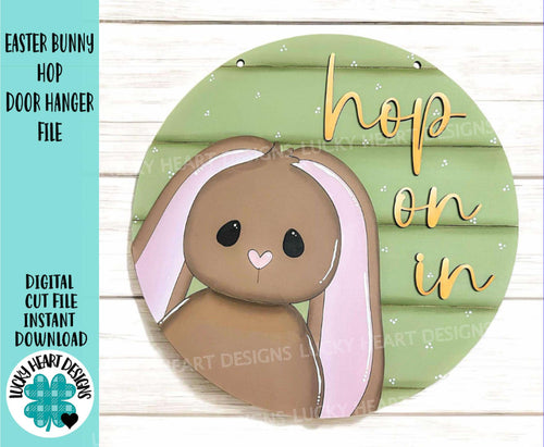 Easter Bunny Hop Door Hanger Sign File SVG, Glowforge, Floppy, Rabbit, Lucky Heart Designs