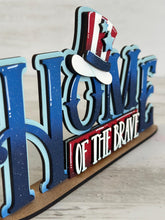 Load image into Gallery viewer, Home of the Brave America Shelf Sitter Sign File SVG, Fourth of July, Tiered Tray Glowforge, LuckyHeartDesignsCo
