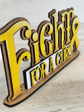 Load image into Gallery viewer, Cancer Awareness Fight Shelf Sitter Sign, SVG File, Glowforge, Laser, LuckyHeartDesignsCo, Ribbon, Fundraiser, Cure
