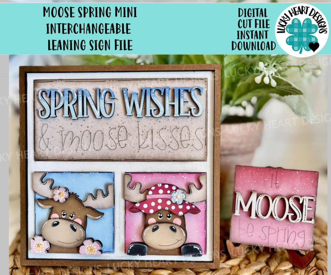 Moose Spring MINI Interchangeable Leaning Sign File SVG, Farm, Flower, Tiered Tray Glowforge, LuckyHeartDesignsCo