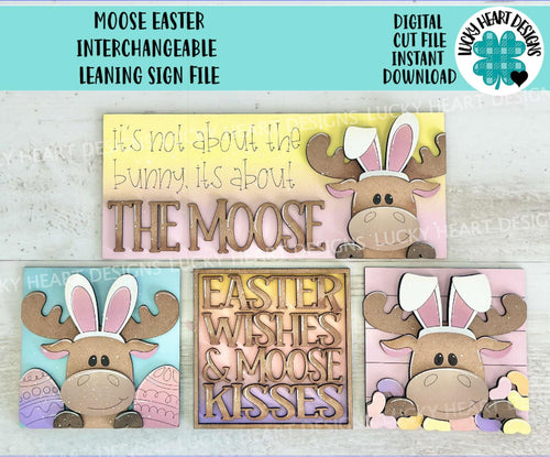 Moose Easter Interchangeable Leaning Sign File SVG, Glowforge, Egg, Bunny, Tiered Tray, Spring, LuckyHeartDesignsCo