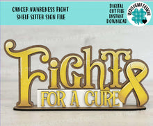 Load image into Gallery viewer, Cancer Awareness Fight Shelf Sitter Sign, SVG File, Glowforge, Laser, LuckyHeartDesignsCo, Ribbon, Fundraiser, Cure
