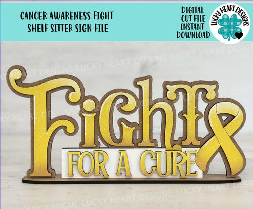 Cancer Awareness Fight Shelf Sitter Sign, SVG File, Glowforge, Laser, LuckyHeartDesignsCo, Ribbon, Fundraiser, Cure