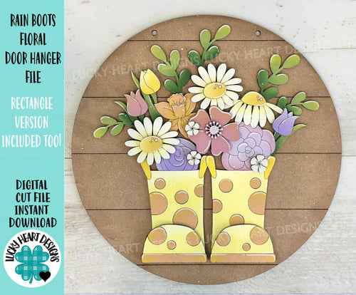 Rain Boots Floral Door Hanger Sign File SVG, Spring Flower, Daisy, Tulip, Rose, Summer, Glowforge, LuckyHeartDesignsCo