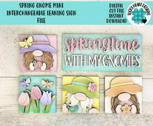 Load image into Gallery viewer, Gnome Spring MINI Interchangeable Leaning Sign File SVG, Butterfly, Flower, Floral Tulip, Gnomie, Tiered Tray Glowforge, LuckyHeartDesignsCo
