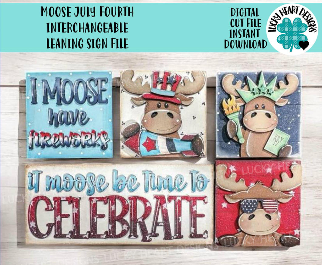 Moose July Fourth Interchangeable Leaning Sign File SVG, Fireworks, Farm, America, USA, Glowforge, LuckyHeartDesignsCo