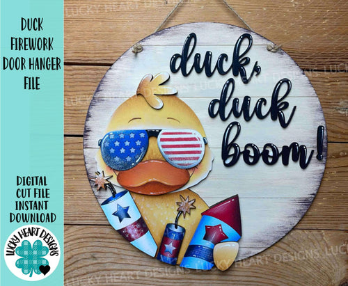 Duck Firework Door Hanger File SVG, America, Fourth Of July, USA, Farm, USA Glowforge, LuckyHeartDesignsCo