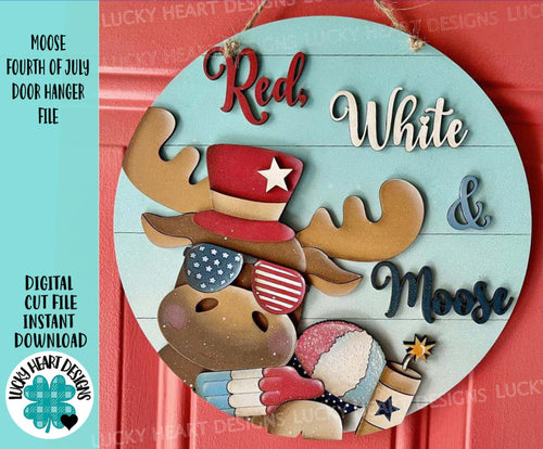 Moose Fourth of July Door Hanger File SVG, America, Farm, USA Glowforge, Firework, Snow Cone, Star, Flag,LuckyHeartDesignsCo