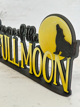 Load image into Gallery viewer, Beware of the Full Moon Shelf Sitter File SVG, Jack-o-lantern, Wolf, Halloween, Trick Or Treat Tiered Tray Glowforge, LuckyHeartDesignsCo
