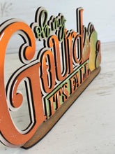 Load image into Gallery viewer, Oh My Gourd Fall Shelf Sitter Standing Fall Sign File SVG, Fall Glowforge, Leaves, Pumpkin, Shelf Sitter, Thanksgiving, LuckyHeartDesignsCo
