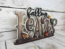 Load image into Gallery viewer, Falling Leaves Shelf Sitter Standing Fall Sign File SVG, Fall Glowforge, Leaves, Pumpkin, Autumn, Thanksgiving, LuckyHeartDesignsCo
