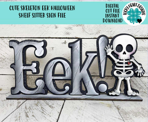Cute Skeleton Eek Shelf Sitter File SVG, Jack-o-lantern, Skull, Halloween, Trick Or Treat Tiered Tray Glowforge, LuckyHeartDesignsCo