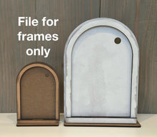 Load image into Gallery viewer, Table Top Tall Arch Sign Interchangeable File SVG, TINY, FRAME only, Farmhouse Glowforge, Seasonal, Holiday, Tiered Tray LuckyHeartDesignsCo
