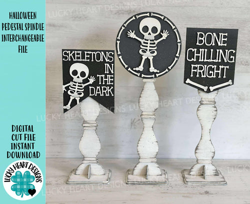 Halloween Pedestal Spindle Slide On Seasonal Set Interchangeable File SVG, Home Sign, Skeleton Glowforge, LuckyHeartDesignsCo