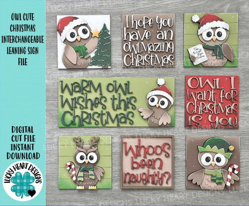 Owl Cute Christmas Interchangeable Leaning Sign File SVG, Glowforge, Rudolph, Santa, Wreath, Lights, Tree, Holiday, LuckyHeartDesignsCo