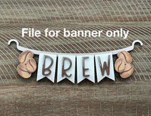 Load image into Gallery viewer, Coffee Banner Fence Holiday Door Sign Interchangeable File, SVG, Standing, Bean, Seasonal Home Welcome, glowforge
