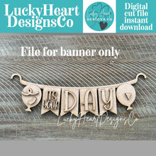 Load image into Gallery viewer, Birthday Banner Holiday Door Sign Interchangeable File, SVG, Fence, Standing, Balloons, Cake, Hat, Seasonal, Holiday, Welcome, glowforge
