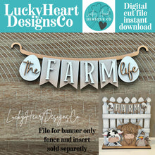 Load image into Gallery viewer, Farm Banner Fence Holiday Door Sign Interchangeable File, SVG, Standing, Egg, Highland Cow, Chicken, Seasonal Home Welcome, glowforge
