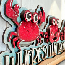 Load image into Gallery viewer, Crab Where's The Beach Shelf Sitter Sign File SVG, Summer, Seagull, Sandcastle, Beach, Tiered Tray Glowforge, LuckyHeartDesignsCo
