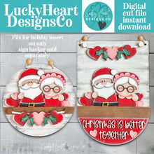 Load image into Gallery viewer, Christmas Together Holiday Door Sign Interchangeable File, SVG, Mrs. Claus, Love, Heart, Santa, Holly Seasonal Home Welcome, glowforge
