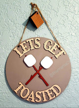Load image into Gallery viewer, Lets Get Toasted Door Hanger File SVG, Glowforge Smore&#39;s Camping Sign

